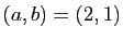 $ (a,b)=(2,1)$