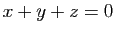 $ x+y+z=0$