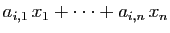 $ a_{i,1} x_1+\cdots+a_{i,n} x_n$