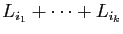 $ L_{i_1}+\cdots+L_{i_k}$
