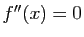 $ f''(x)=0$
