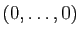 $ (0,\ldots,0)$