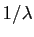 $ 1/\lambda$