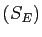 $ (S_E)$