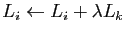 $ L_i\leftarrow L_i+\lambda L_k$