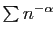 $ \sum n^{-\alpha}$