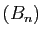 $ (B_n)$