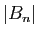 $ \vert B_n\vert$
