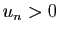 $ u_n>0$