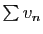 $ \sum v_{n}$
