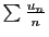 $ \sum \frac{u_n}{n}$