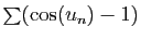 $ \sum (\cos(u_n)-1)$