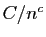$ C/n^c$