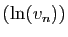 $ (\ln(v_n))$