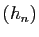 $ (h_n)$