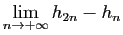 $\displaystyle \displaystyle{\lim_{n\to+\infty} h_{2n}-h_n}$