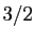 $ 3/2$