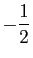 $\displaystyle -\frac{1}{2}$