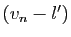 $ (v_n-l')$