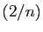 $ (2/n)$