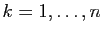 $ k=1,\ldots,n$