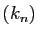 $ (k_n)$
