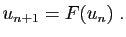 $\displaystyle u_{n+1}=F(u_n)\;.
$