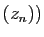 $ (z_n))$