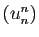 $ (u_{n}^n)$
