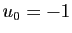 $ u_0=-1$