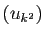 $ (u_{k^2})$