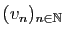 $ (v_n)_{n\in\mathbb{N}}$
