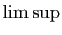 $ \limsup$