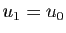 $ u_1=u_0$