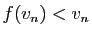 $ f(v_n)<v_n$