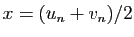$ x=(u_n+v_n)/2$