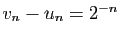 $ v_n-u_n=2^{-n}$