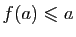 $ f(a)\leqslant a$