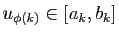 $ u_{\phi(k)}\in [a_k,b_k]$