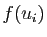 $ f(u_i)$