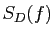 $ S_D(f)$