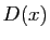 $ D(x)$