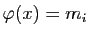 $ \varphi(x)=m_i$
