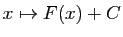 $ x\mapsto F(x)+C$