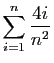 $ \displaystyle{\sum_{i=1}^{n} \frac{4i}{n^2}}$