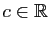 $ c\in\mathbb{R}$