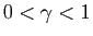 $ 0<\gamma<1$