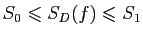 $ S_0\leqslant S_D(f)\leqslant S_1$