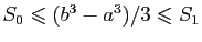 $ S_0\leqslant (b^3-a^3)/3\leqslant S_1$