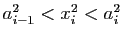 $ a_{i-1}^2<x_i^2<a_i^2$
